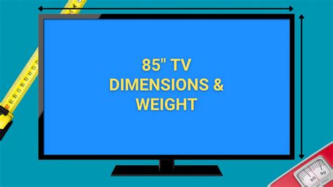 average weight of 85 inch tv|85 inch tv size comparison.